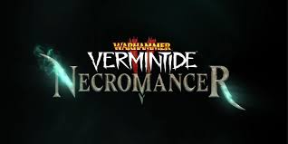 'Vermintide 2's Necromancer Gameplay Trailer Would Make Nagash Proud