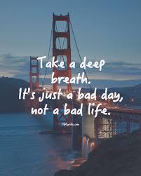 Image result for bad day quotes