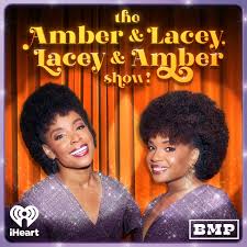 The Amber & Lacey, Lacey & Amber Show!