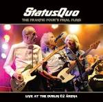 The Frantic Four's Final Fling: Live at the Dublin O2 Arena