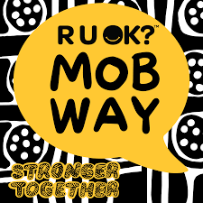 Mob Way R U OK?