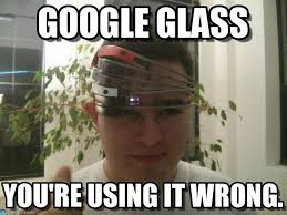 Google Glass - Superglass meme on Memegen via Relatably.com