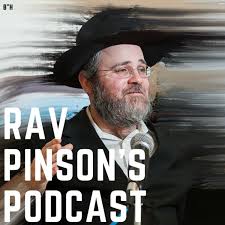 Rav Pinson's Podcast