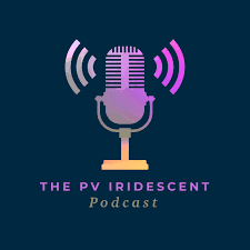 Iridescent PV Podcast