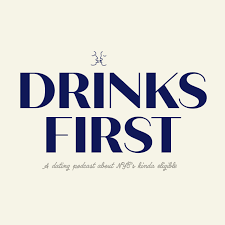 Drinks First
