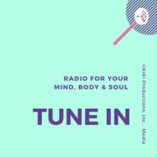 Tune In: Radio for Your Mind, Body & Soul