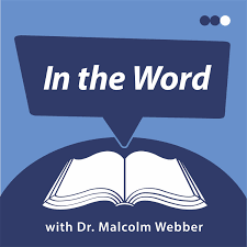 In the Word with Malcolm Webber