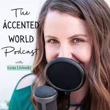 The Accented World Podcast