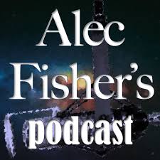 Alec Fisher's Podcast