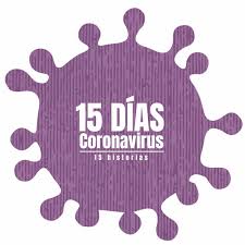 15 Días | Coronavirus