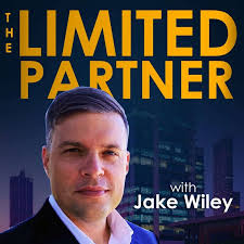 The Limited Partner - Stop trading time for dollars!