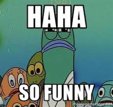 13 Funny Spongebob Jokes And Memes That Will Make You Laugh Out ... via Relatably.com