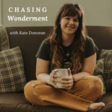 Chasing Wonderment