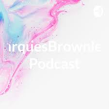 Marques
Brownleeb Podcast