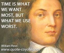 William Penn Quotes On Time. QuotesGram via Relatably.com