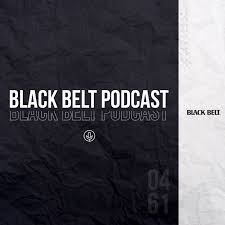 The Black Belt Podcast