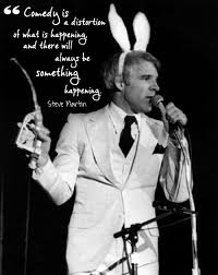 A Quote for Today :: The Funny Man, Steve Martin - Living Vintage via Relatably.com