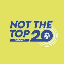 Not The Top 20 Podcast