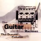 The Guitar and Other Machines