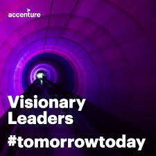#tomorrowtoday – Visionary Leaders X Accenture Strategy