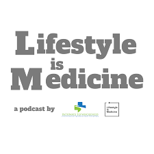Lifestyle Is Medicine