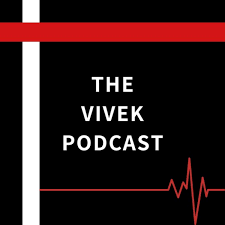 The Vivek Podcast
