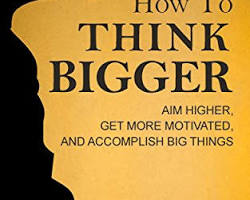 Image of Think Big, Achieve More book cover