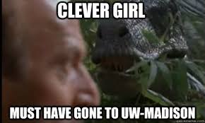 Clever Girl Raptor memes | quickmeme via Relatably.com