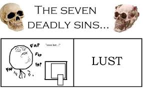 7 Deadly Sins According To Memes - humorsharing.com via Relatably.com
