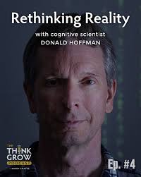 Rethinking Reality With Cognitive Scientist Donald Hoffman ...