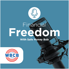 Financial Freedom with Safe Money Bob