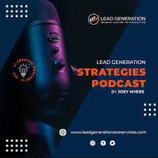 Lead Generation Strategies Podcast | ⭐Lead Generation SEO Services⭐