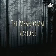 The Paranormal sessions
