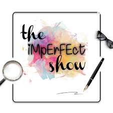 The Imperfect Show