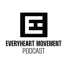 EveryHeart Movement Podcast