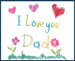 Resultado de imagen de I LOVE YOU DADDY