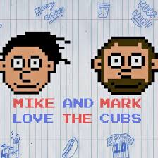 Mike and Mark Love The Cubs