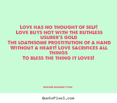 Create graphic picture quote about love - Love has no thought of ... via Relatably.com