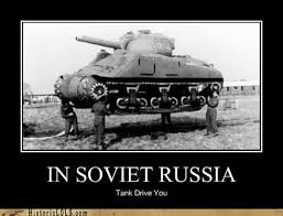 In Soviet Russia Memes Images?q=tbn:ANd9GcRAqFlCNFwi9xK0rQP2KLA19c56JGysJxaMs6cxl4VlYUyNSmGN