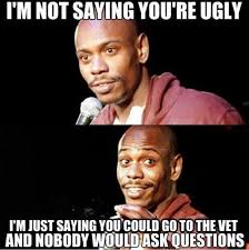 Im not saying youre ugly meme | Funny Dirty Adult Jokes, Memes ... via Relatably.com