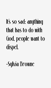 sylvia-browne-quotes-3414.png via Relatably.com