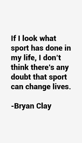 bryan-clay-quotes-4492.png via Relatably.com