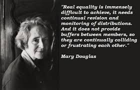 Mary Douglas&#39;s quotes, famous and not much - QuotationOf . COM via Relatably.com