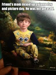 Mixing Up Pajama Day And Picture Day… | WeKnowMemes via Relatably.com