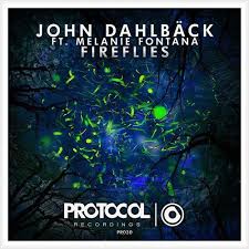John Dahlback Ft. Melanie Fontana - Fireflies (Original Mix)