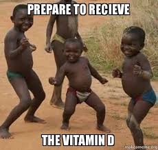 Prepare to recieve The Vitamin D - Dancing Black Kids | Make a Meme via Relatably.com