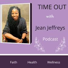 Time Out with Jean Jeffreys Podcast