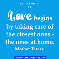 Family and Love Quote Of The Day: Love begins - Inspirational ... via Relatably.com