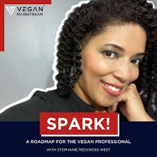 Spark - A Roadmap For The Vegan Professional