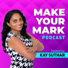 Make Your Mark Podcast